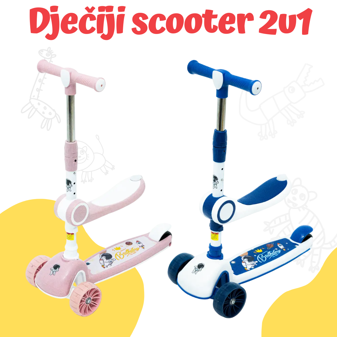 Scooter za djecu 2u1